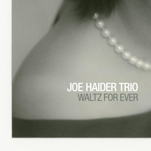 CD Shop - HAIDER, JOE -TRIO- WALTZ FOR EVER