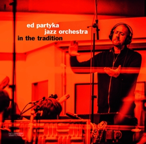 CD Shop - PARTYKA, ED -JAZZ ORCHEST IN THE TRADITION