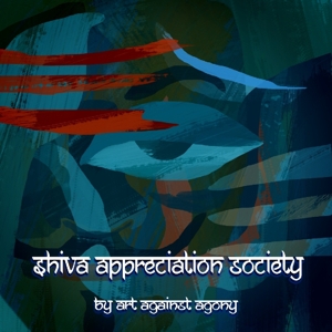 CD Shop - ART AGAINST AGONY SHIVA APPRECIATION SOCIETY
