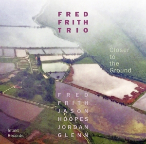 CD Shop - FRITH TRIO, FRED CLOSER TO THE GROUND