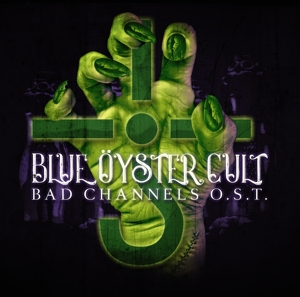 CD Shop - BLUE OYSTER CULT BAD CHANNELS/O.S.T.