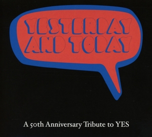CD Shop - V/A YESTERDAY AND TODAY: A 50TH ANNIVERSARY TRIBUTE TO YES