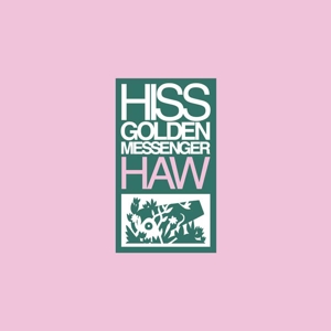 CD Shop - HISS GOLDEN MESSENGER HAW