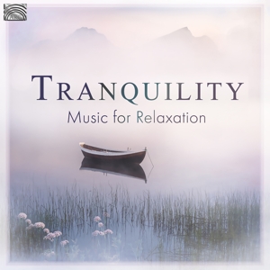 CD Shop - V/A TRANQUILITY  - MUSIC FOR RELAXATION