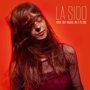 CD Shop - LA SIDO POUR TOUT BAGAGE ON A 20 ANS