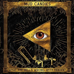 CD Shop - MUD CANDIES WHAT THE HELL IS WRONG WITH HEAVEN
