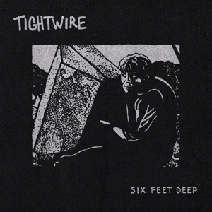 CD Shop - TIGHTWIRE SIX FEET DEEP
