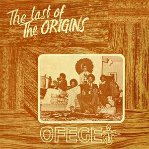 CD Shop - OFEGE LAST OF THE ORIGINS