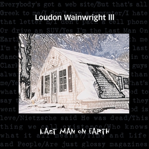 CD Shop - WAINWRIGHT, LOUDON -III- LAST MAN ON EARTH