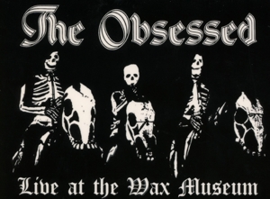 CD Shop - OBSESSED LIVE AT THE WAX MUSEUM JULY 3, 1982