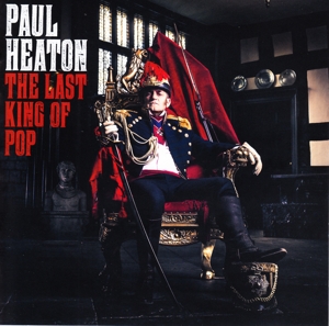 CD Shop - HEATON, PAUL LAST KING OF POP