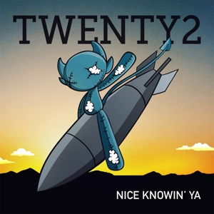 CD Shop - TWENTY2 NICE KNOWING YOU