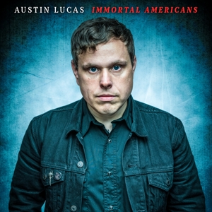 CD Shop - LUCAS, AUSTIN IMMORTAL AMERICANS