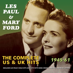 CD Shop - PAUL, LES & MARY FORD COMPLETE US & UK HITS 1945-61