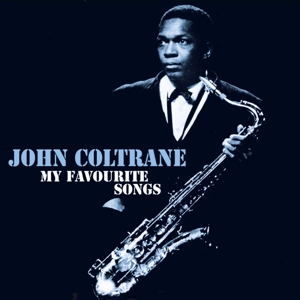 CD Shop - COLTRANE, JOHN MY FAVOURITE SONGS