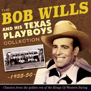 CD Shop - WILLS, BOB & HIS TEXAS PL BOB WILLS COLLECTION 1935-50