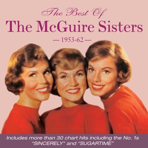 CD Shop - MCGUIRE SISTERS BEST OF THE MCGUIRE SISTERS 1953-62