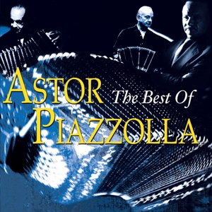 CD Shop - PIAZZOLLA, ASTOR BEST OF