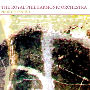 CD Shop - ROYAL PHILHARMONIC ORCHES PLAY THE MOVIES VOL.2