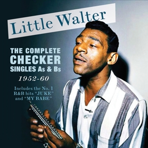 CD Shop - LITTLE WALTER COMPLETE CHECKER SINGLES AS & BS 1952-60