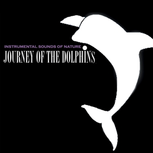 CD Shop - SOUNDS OF NATURE JORUNEY OF THE DOLPHINS