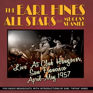 CD Shop - HINES, EARL- ALL STARS LIVE AT CLUB HANGOVER, SAN FRANCISCO APRIL-MAY 1957