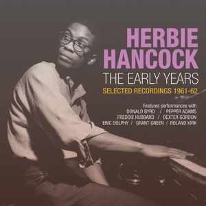CD Shop - HANCOCK, HERBIE EARLY YEARS: SELECTED RECORDINGS 1961-62