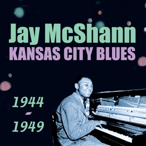 CD Shop - MCSHANN, JAY KANSAS CITY BLUES