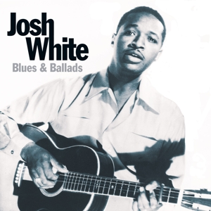 CD Shop - WHITE, JOSH BLUES & BALLADS