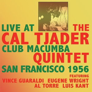 CD Shop - TJADER, CAL -QUINTET- LIVE AT CLUB MACUMBA SAN FRANCISCO 1956