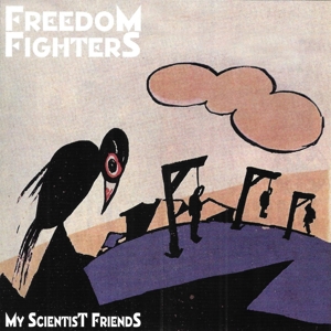 CD Shop - FREEDOM FIGHTERS MY SCIENTIST FRIENDS