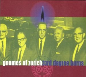 CD Shop - GNOMES OF ZURICH 33RD DEGREE BURNS