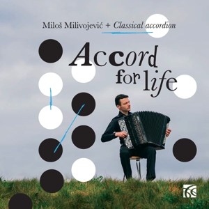 CD Shop - MILIVOJEVIC, MILOS ACCORD FOR LIFE