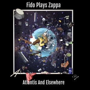 CD Shop - FIDO PLAYS ZAPPA ATLANTIS & ELSEWHERE
