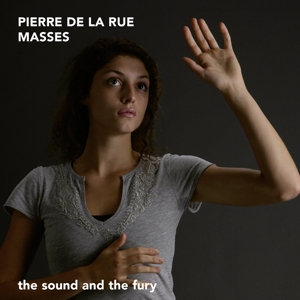 CD Shop - SOUND AND THE FURY PIERRE DE LA RUE: MASSES