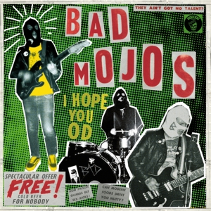 CD Shop - BAD MOJOS I HOPE YOU OD