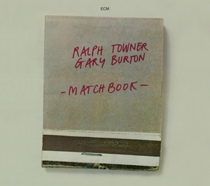 CD Shop - TOWNER, RALPH/GARY BURTON MATCHBOOK
