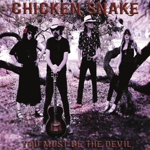 CD Shop - CHICKEN SNAKE YOU MUST BE THE DEVIL