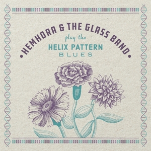 CD Shop - HEMHORA & THE GLASS BAND HELIX PATTERN BLUES