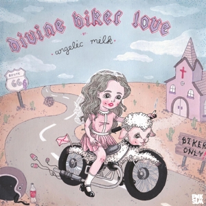 CD Shop - ANGELIC MILK DIVINE BIKER LOVE