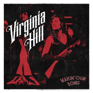 CD Shop - VIRGINIA HILL MAKIN\