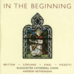 CD Shop - GLOUCESTER CATHEDRAL CHOIR IN THE BEGINNING/CHORAL WORKS