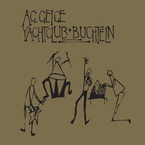 CD Shop - AG GEIGE YACHTCLUB+BUCHTELN