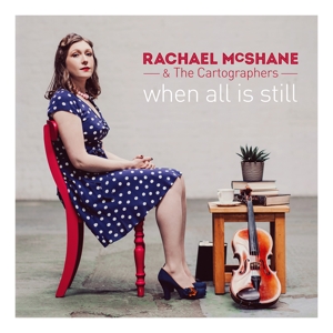 CD Shop - MCSHANE, RACHAEL WHEN ALL IS STILL