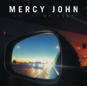CD Shop - MERCY JOHN LET IT GO EASY