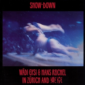 CD Shop - GYSI/REICHEL SHOW-DOWN