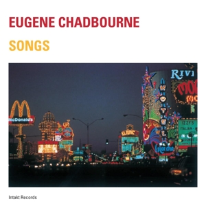 CD Shop - CHADBOURNE, EUGENE SONGS