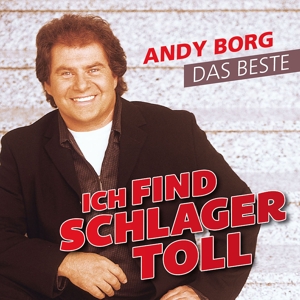 CD Shop - BORG, ANDY ICH FIND SCHLAGER TOLL - DAS BESTE