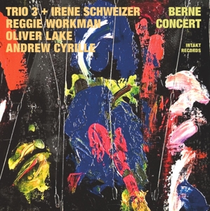 CD Shop - TRIO 3 & IRENE SCHWEIZER BERNE CONCERT