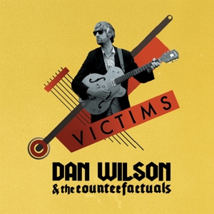 CD Shop - WILSON, DAN & THE COUNTER VICTIMS